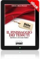 E-book - Il finissaggio dei tessuti (dal fiocco al tessuto finito)