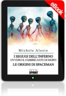 E-book - I segugi dell'inferno ovvero il fabbricante di morti - Le origini di Spaceman