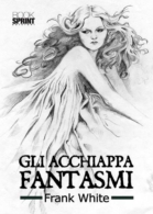 Gli acchiappa fantasmi