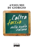 L'altra faccia della scuola italiana