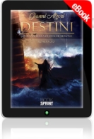 E-book - Destini - Sardegna, terra di antiche memorie