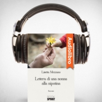 AudioLibro - Lettera di una nonna alla nipotina