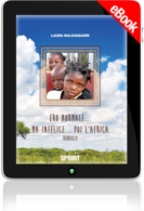 E-book - Ero normale...ma infelice...poi l'Africa