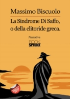 La sindrome di Saffo o della clitoride greca