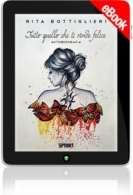 E-book - Tutto quello che ti rende felice