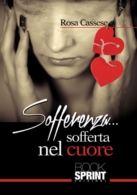 Sofferenza...sofferta nel cuore