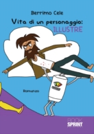 Vita di un personaggio: Illustre