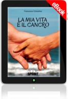 E-book - La mia vita e il cancro