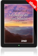 E-book - La stagione dei corvi bianchi