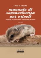 Manuale di sopravvivenza per criceti