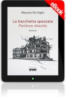 E-book - La bacchetta spezzata