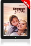 E-book - Ricomincio a vivere grazie a te