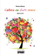 L'albero dai frutti diversi