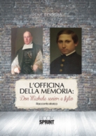 L'officina della memoria: Don Michele senior e figlio