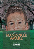 Il sapore delle mandorle amare