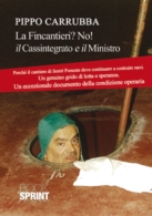 La Fincantieri? No! Il cassintegrato e il ministro