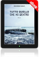 E-book - Tutto quello che ho dentro