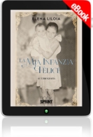 E-book - La mia infanzia felice