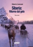 Siberia: ritorno dal gelo