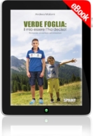 E-book - Verde foglia: il mio essere l'ha deciso!