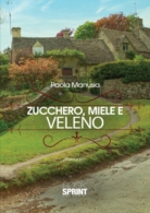 Zucchero, miele e veleno