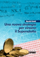 Una nuova strategia per vincere il Superenalotto