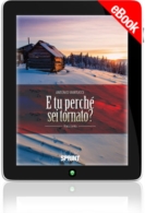 E-book - E tu perché sei tornato?