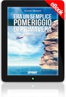 E-book - Era un semplice pomeriggio di primavera