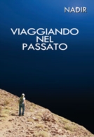 Viaggiando nel passato