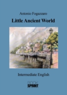 Little Ancient World (Antonio Fogazzaro)