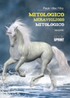 Mitologico meraviglioso mitologico