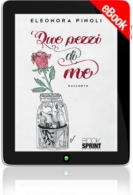 E-book - Due pezzi di me