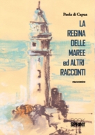 La regina delle maree ed altri racconti