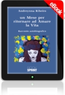 E-book - Un mese per ritornare ad amare la vita