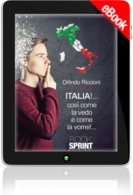 E-book - ITALIA!... così come la vedo e come la vorrei!...