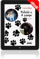 E-book - Felicità a 4 zampe