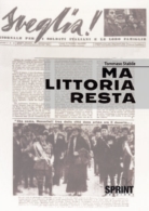 Ma littoria resta