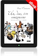 E-book - Un, due, tre, canzoncine