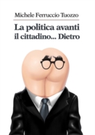 La politica avanti il cittadino... Dietro