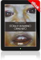 E-book - Storia di un bambino ormai nato