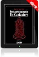 E-book - Precauzionalmente Un Cantautore