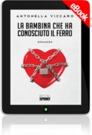 E-book - La bambina che ha conosciuto il ferro