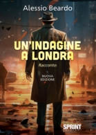 Un’indagine a Londra - Nuova Edizione