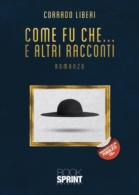 Come fu che… E altri racconti