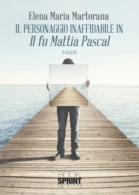 Il personaggio inaffidabile in Il fu Mattia Pascal