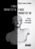 I miei momenti sì, i miei momenti no