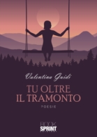 Tu oltre il tramonto