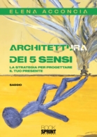 Architettura dei 5 sensi