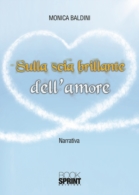 Sulla scia brillante dell'amore