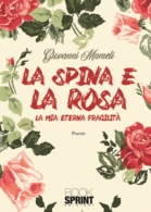 La spina e la rosa